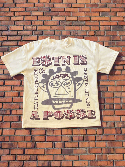“E.$.T.N Is A Po$$e”